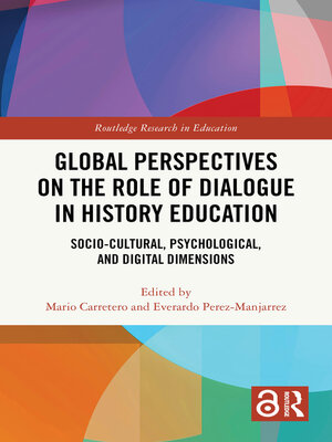cover image of Global Perspectives on the Role of Dialogue in History Education